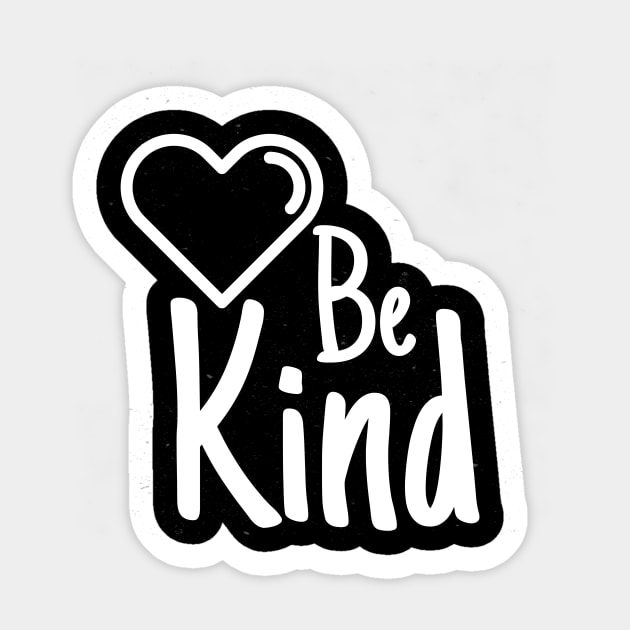 Be Kind Sticker by crazytshirtstore